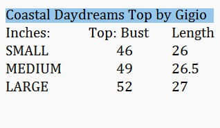 Size chart for COASTAL DAYDREAMS TOP - GIgio featuring bust and length measurements.