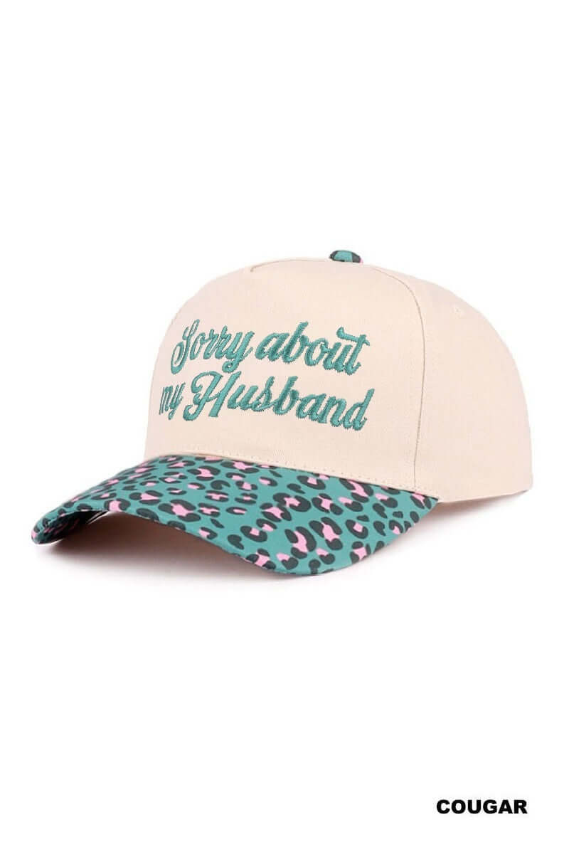SORRY ABOUT MY HUSBAND HAT (6 colors) in cream with leopard print bill, stylish trucker cap for casual days.