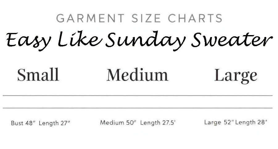 Garment size chart for EASY LIKE SUNDAY SWEATER in Small, Medium, and Large.