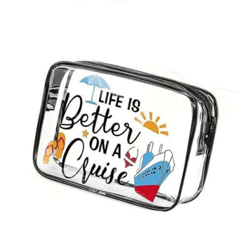Clear travel bag with 'Life is Better on a Cruise' design, featuring beach elements and a cruise ship, 10x7 inches.